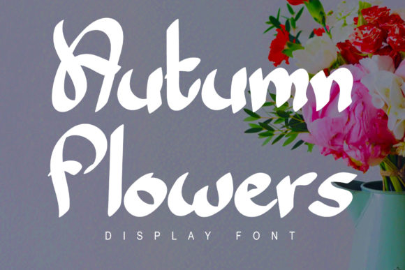 Autumn Flowers Font Poster 1