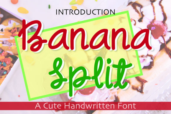 Banana Split Font Poster 1