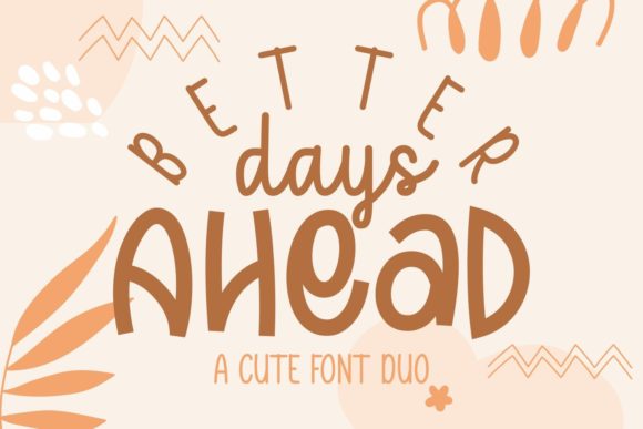 Better Days Ahead Font Poster 1