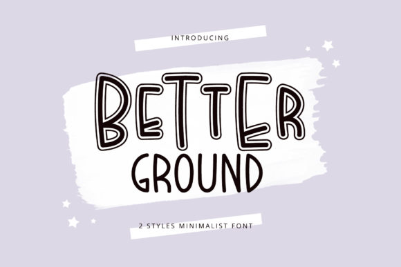 Better Ground Font Poster 1