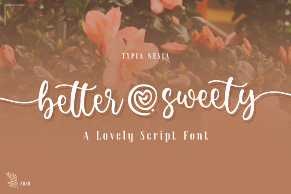 Better Sweety Font Poster 1
