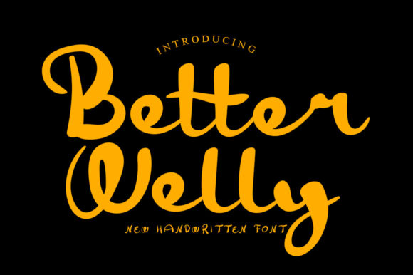 Better Welly Font Poster 1