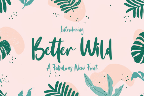 Better Wild Font Poster 1