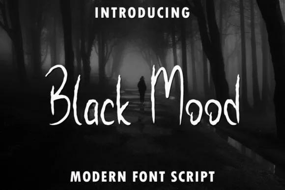 Black Mood Font Black Mood Font Poster 1