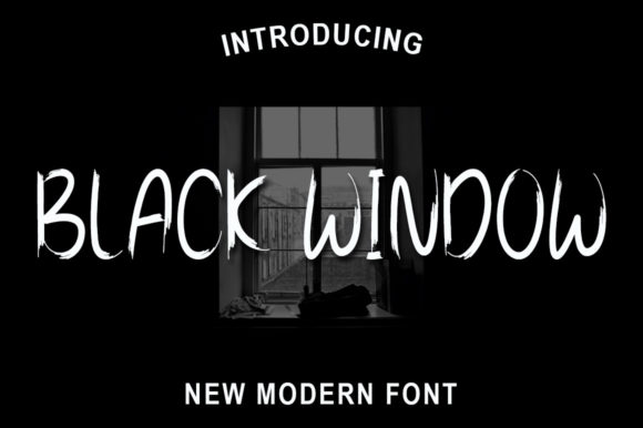 Black Window Font Poster 1