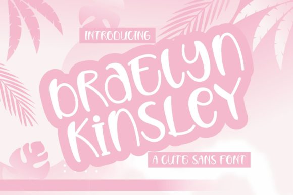 Braelyn Kinsley Font Poster 1