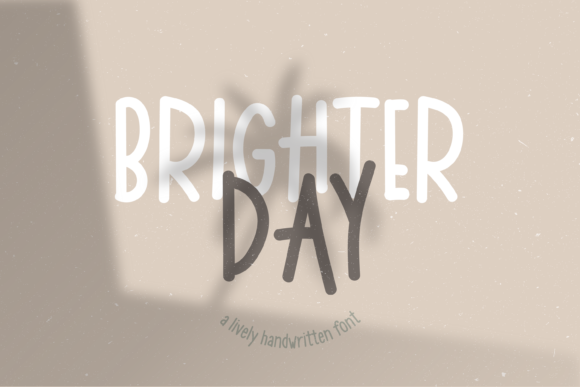 Brighter Day Font Poster 1