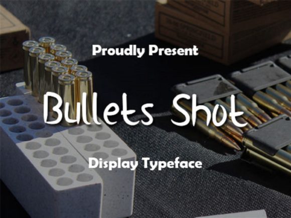 Bullets Shot Font