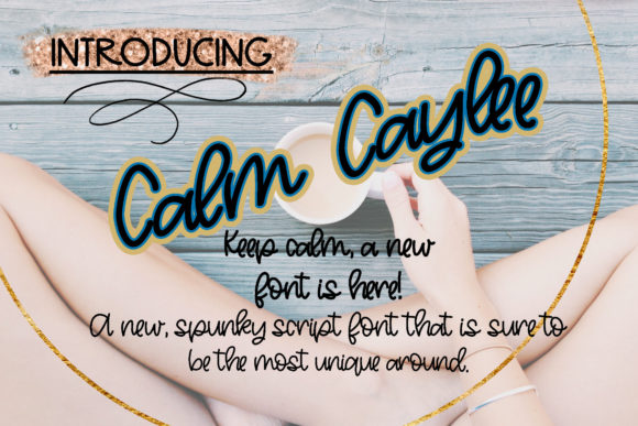 Calm Caylee Font Poster 1