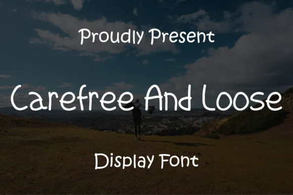Carefree and Loose Font Carefree and Loose Font Poster 1