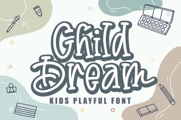 Child Dream Font Poster 1