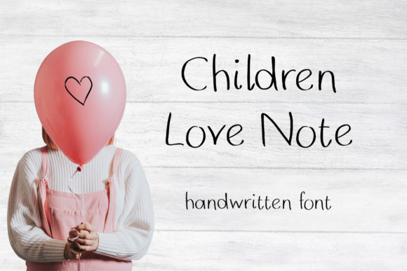 Children Love Note Font Poster 1