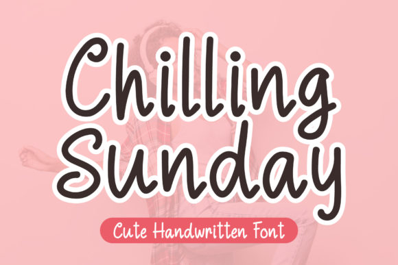 Chilling Sunday Font Poster 1