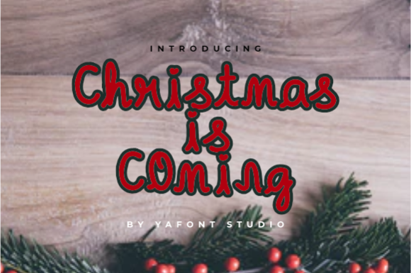 Christmas is Coming Font Poster 3