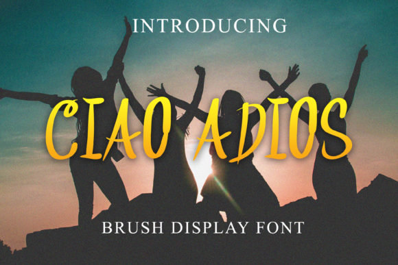 Ciao Adios Font