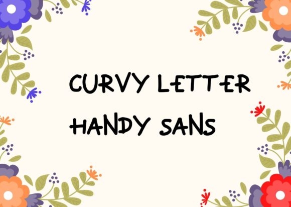 Curvy Letter Handy Sans Font Poster 1