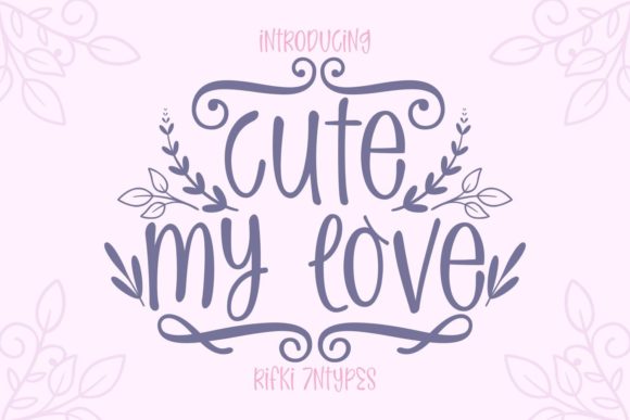 Cute My Love Font Poster 1