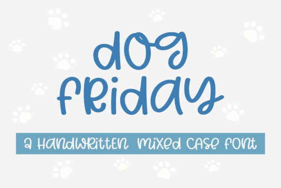 Dog Friday Font Poster 1