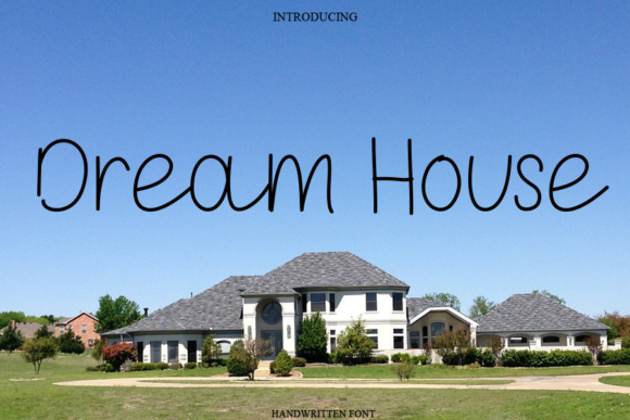 Dream House Font