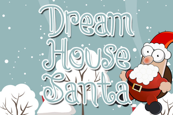 Dream House Santa Font Poster 1