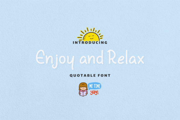 Enjoy and Relax Font