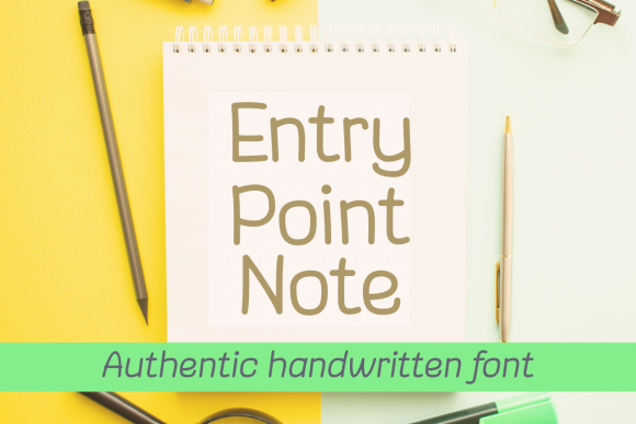 Entry Point Note Font