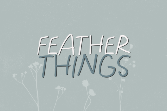 Feather Things Font Poster 1