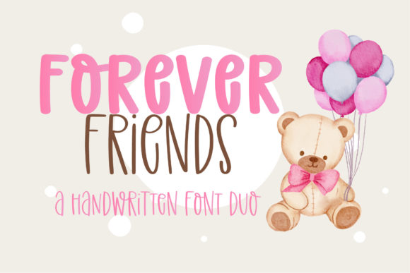 Forever Friends Font Poster 1