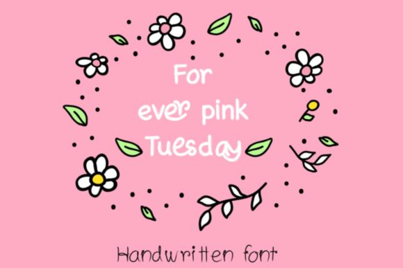 Forever Pink Tuesday Font Poster 1