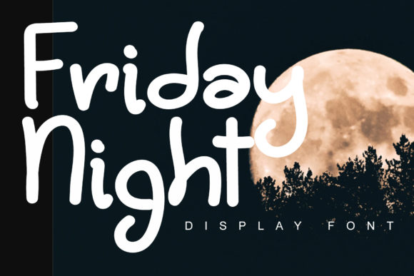 Friday Night Font Poster 1