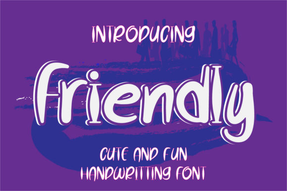 Friendly Font