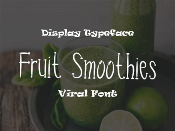 Fruit Smoothies Font Poster 1