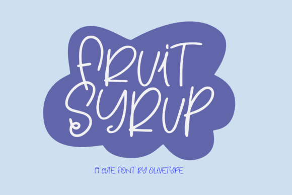 Fruit Syrup Font Fruit Syrup Font Poster 1