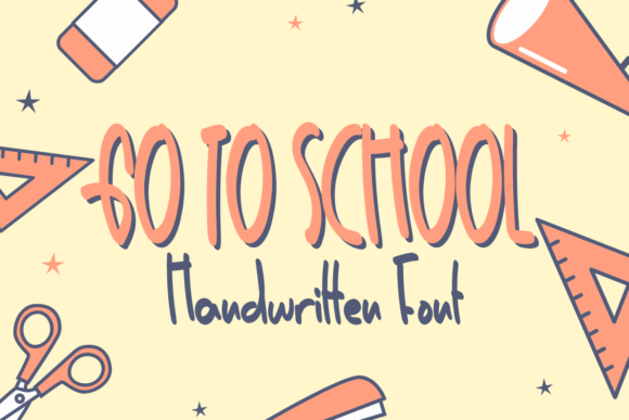 Go to School Font Poster 1