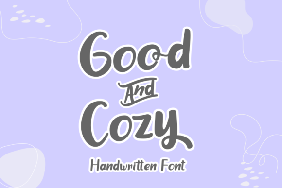 Good and Cozy Font Poster 1