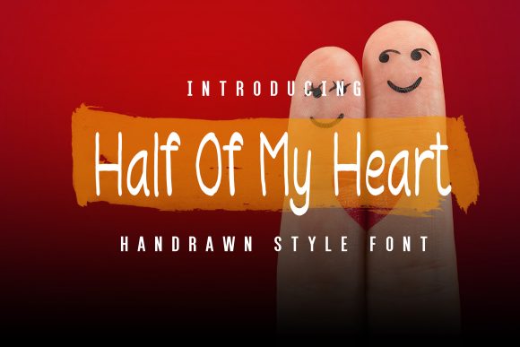 Half of My Heart Font