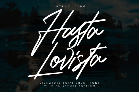 Hasta Lovista Font Poster 1