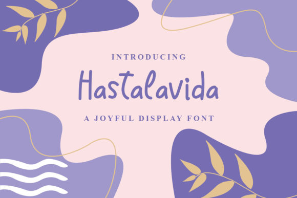 Hastalavida Font