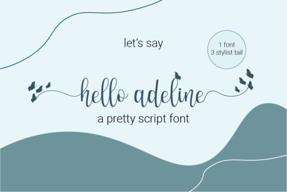 Hello Adeline Font Poster 1