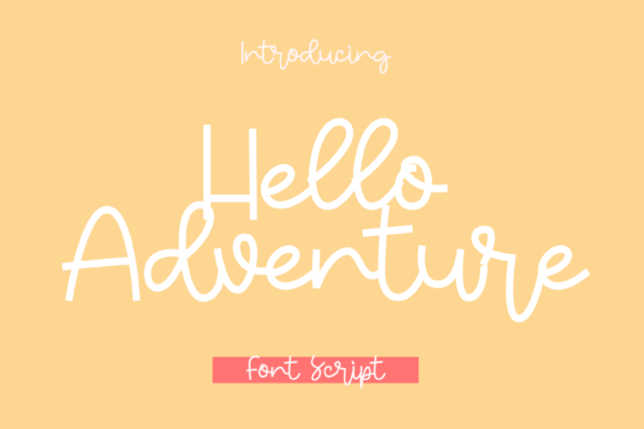 Hello Adventure Font Poster 1