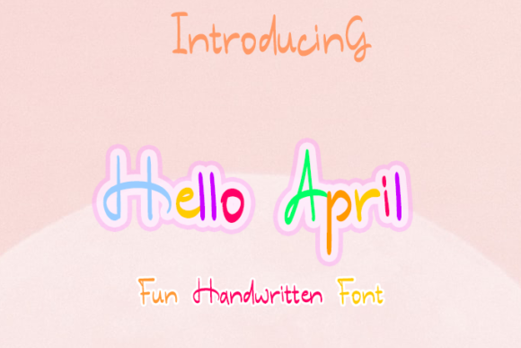 Hello April Font Poster 1