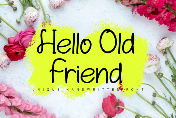 Hello Old Friend Font Poster 1