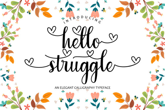 Hello Struggle Font Poster 1