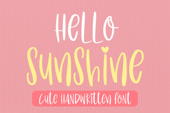 Hello Sunshine Font