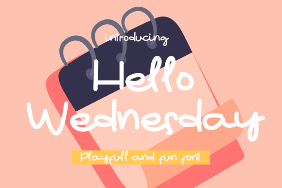 Hello Wednesday Font