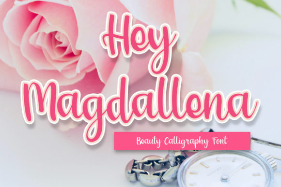 Hey Magdallena Font