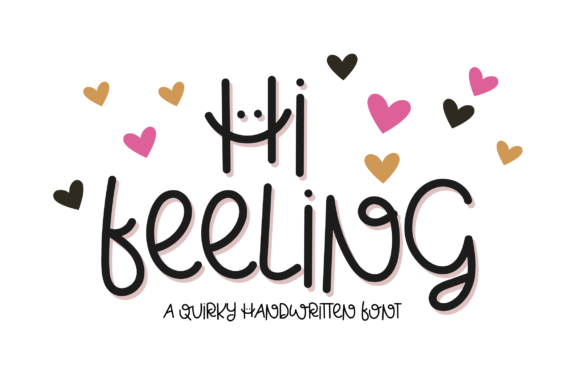 Hi Feeling Font