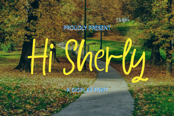 Hi Sherly Font