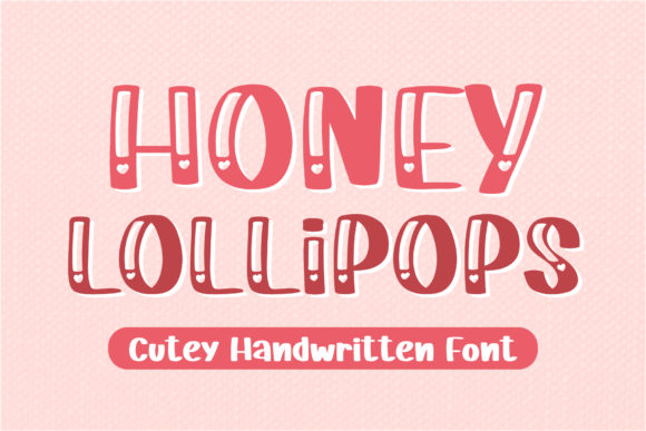 Honey Lollipops Font Poster 1