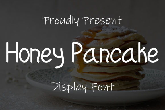 Honey Pancake Font